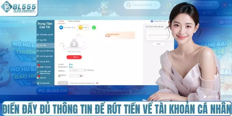 Điền đầy đủ thông tin để rút tiền về tài khoản cá nhân