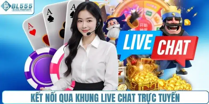 Kết nối qua khung live chat trực tuyến